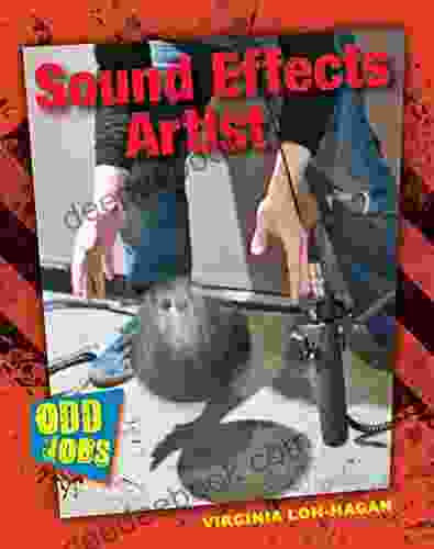 Sound Effects Artist (Odd Jobs)