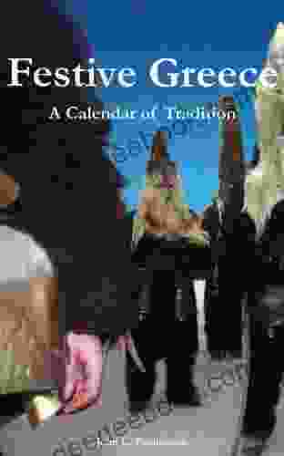 Festive Greece: A Calendar Of Tradition