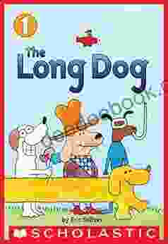 The Long Dog (Scholastic Reader Level 1)