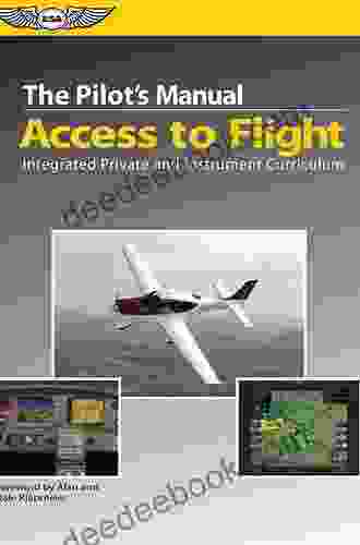 The Pilot S Manual: Ground School: All The Aeronautical Knowledge Required To Pass The FAA Exams And Operate As A Private And Commercial Pilot (The Pilot S Manual 2)